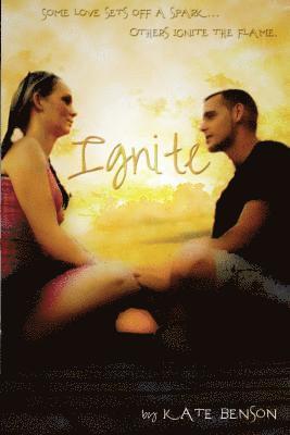 Kate Benson - Ignite, Häftad