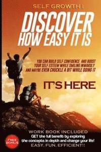 bokomslag Self Growth - Discover How Easy It Is: Self Growth for Busy People