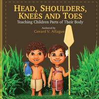 bokomslag Head, Shoulders, Knees and Toes: Teaching Children Parts of Their Body