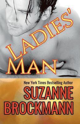 Suzanne Brockmann - Ladies' Man, Häftad. Tillgänglighet: Lägg i varukorg