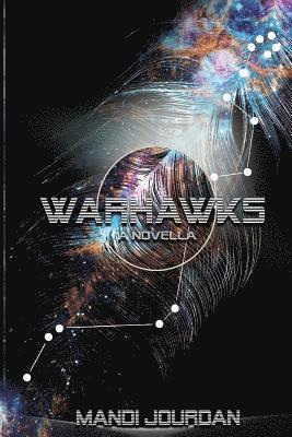 bokomslag Warhawks: A Novella