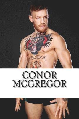 bokomslag Conor McGregor: A Biography