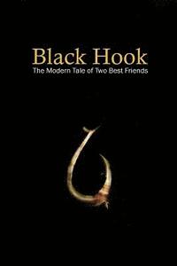 bokomslag Black Hook: The Modern Tale of Two Best Friends