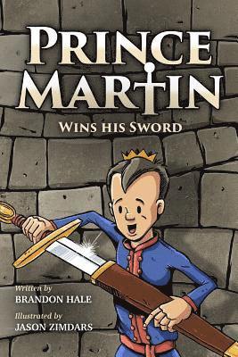 Prince Martin Wins His Sword 1