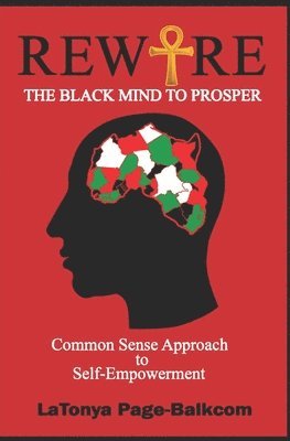 Rewire The Black Mind To Prosper 1