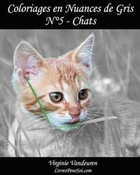 bokomslag Coloriages en Nuances de Gris - N° 5 - Chats: 25 images de chats toutes en nuances de gris à colorier