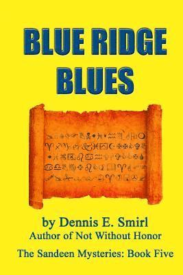 Dennis E. Smirl - Blue Ridge Blues - Large Print Version, Häftad. Tillgänglighet: Lägg i varukorg