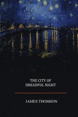 bokomslag The City of Dreadful Night