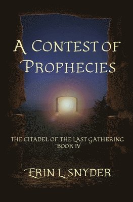 Erin L. Snyder - A Contest of Prophecies, Häftad