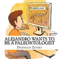 bokomslag Alejandro wants to be a paleontologist
