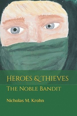 Heroes & Thieves 1