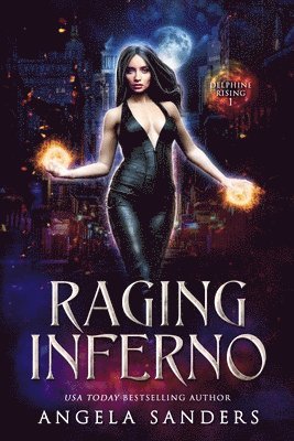 Raging Inferno (Delphine Rising Book 1)