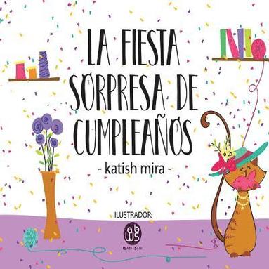 bokomslag La fiesta sorpresa de cumpleaños