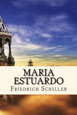 Maria Estuardo (Spanish) Edition 1