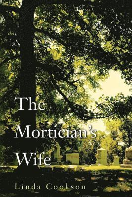 The Mortician's Wife 1