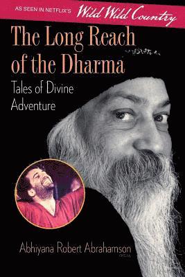 Abhiyana Robert Abrahamson - The Long Reach of the Dharma: Tales of Divine Adventure, Häftad
