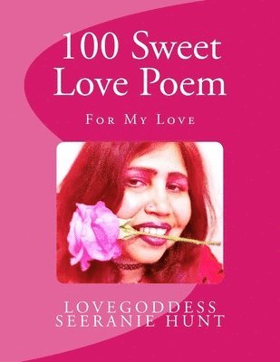 bokomslag 100 Sweet Love Poem: For My Love