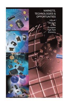 Dennis M. Zogbi - The Structure of The European High-Tech Economy, Häftad