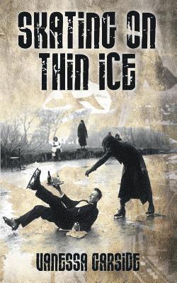 Skating On Thin Ice 1