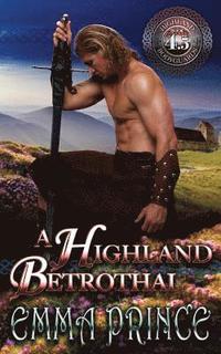 bokomslag A Highland Betrothal: (Highland Bodyguards, Book 4.5)