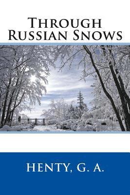 Through Russian Snows 1