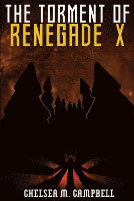 The Torment of Renegade X 1