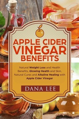Apple Cider Vinegar Benefits 1
