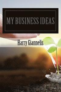 bokomslag My Business Ideas: My Business Ideas