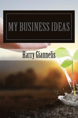 My Business Ideas: My Business Ideas 1