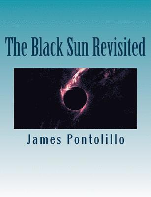 The Black Sun Revisited: Further Chapters in the Development of a Modern National Socialist Mythos 1