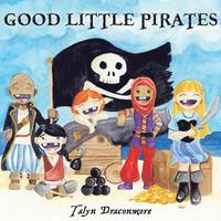 bokomslag Good Little Pirates