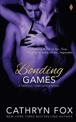 Cathryn Fox - Bonding Games, Häftad