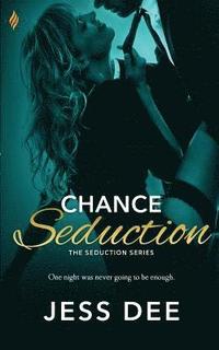 bokomslag Chance Seduction