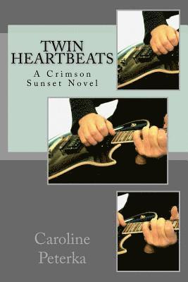 bokomslag Twin Heartbeats: A Crimson Sunset Novel