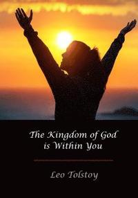 bokomslag The Kingdom of God Is Within You