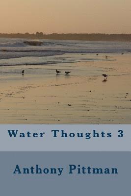 Water Thoughts 3 1