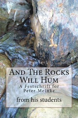 And The Rocks Will Hum 1