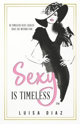 Sexy is Timeless 1