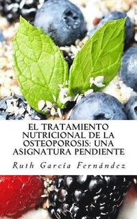 bokomslag El tratamiento nutricional de la osteoporosis: una asignatura pendiente