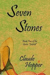 bokomslag Seven Stones: Book Two of the Series 'Enfield.'