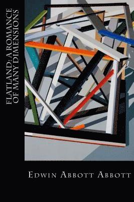 Flatland: A Romance of Many Dimensions