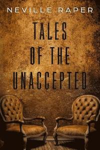 bokomslag Tales of The Unaccepted