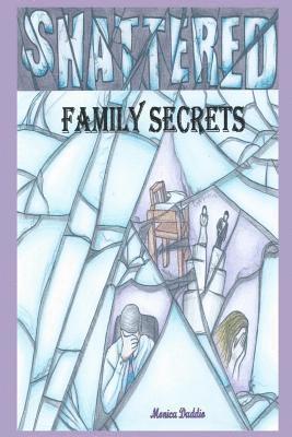 Shattered: Family Secrets 1