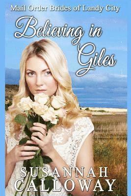 Mail Order Bride: Believing in Giles 1