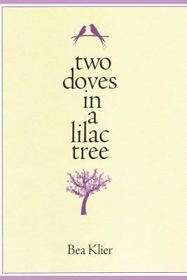 bokomslag Two Doves in a Lilac Tree: An Eclectic Collection