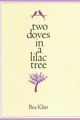 Two Doves in a Lilac Tree: An Eclectic Collection 1