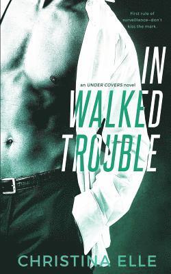 In Walked Trouble 1