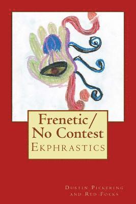 bokomslag Frenetic/No Contest