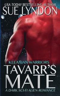 bokomslag Tavarr's Mate: A Dark Sci-Fi Alien Romance