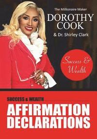 bokomslag Wealth & Success Affirmation Declarations